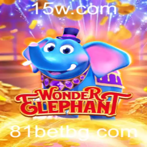 Descubra o Maravilhoso Mundo de WonderElephant e a Estratégia por Trás de 81bet